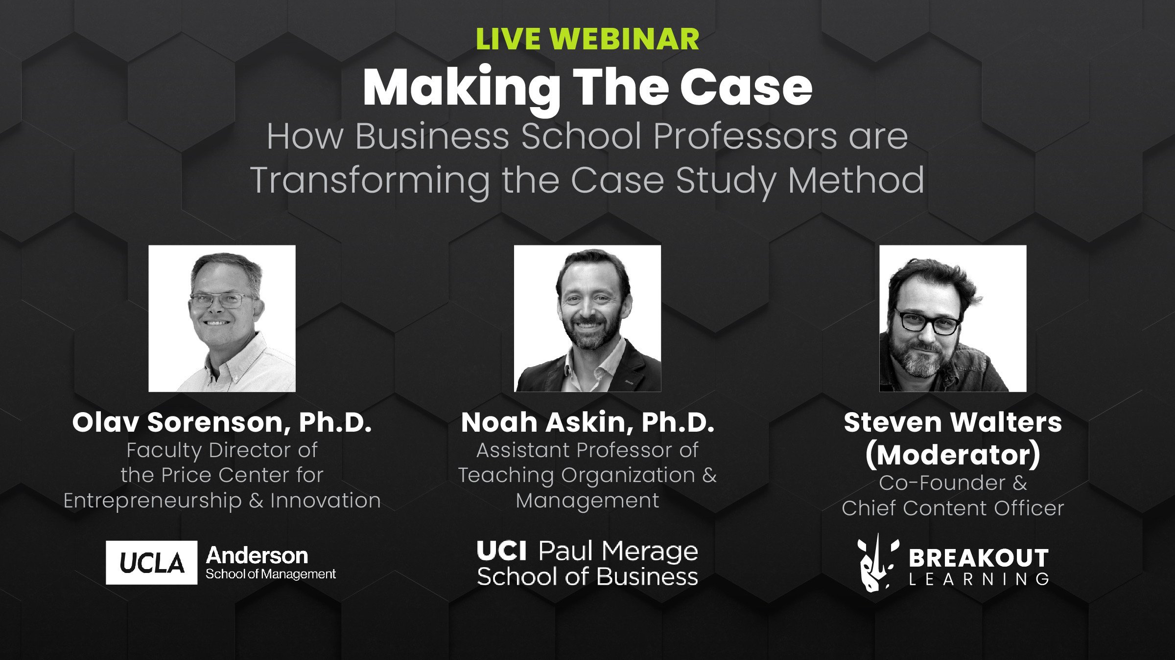 Making The Case—How Business School Professors Are Transforming The Case Study Method