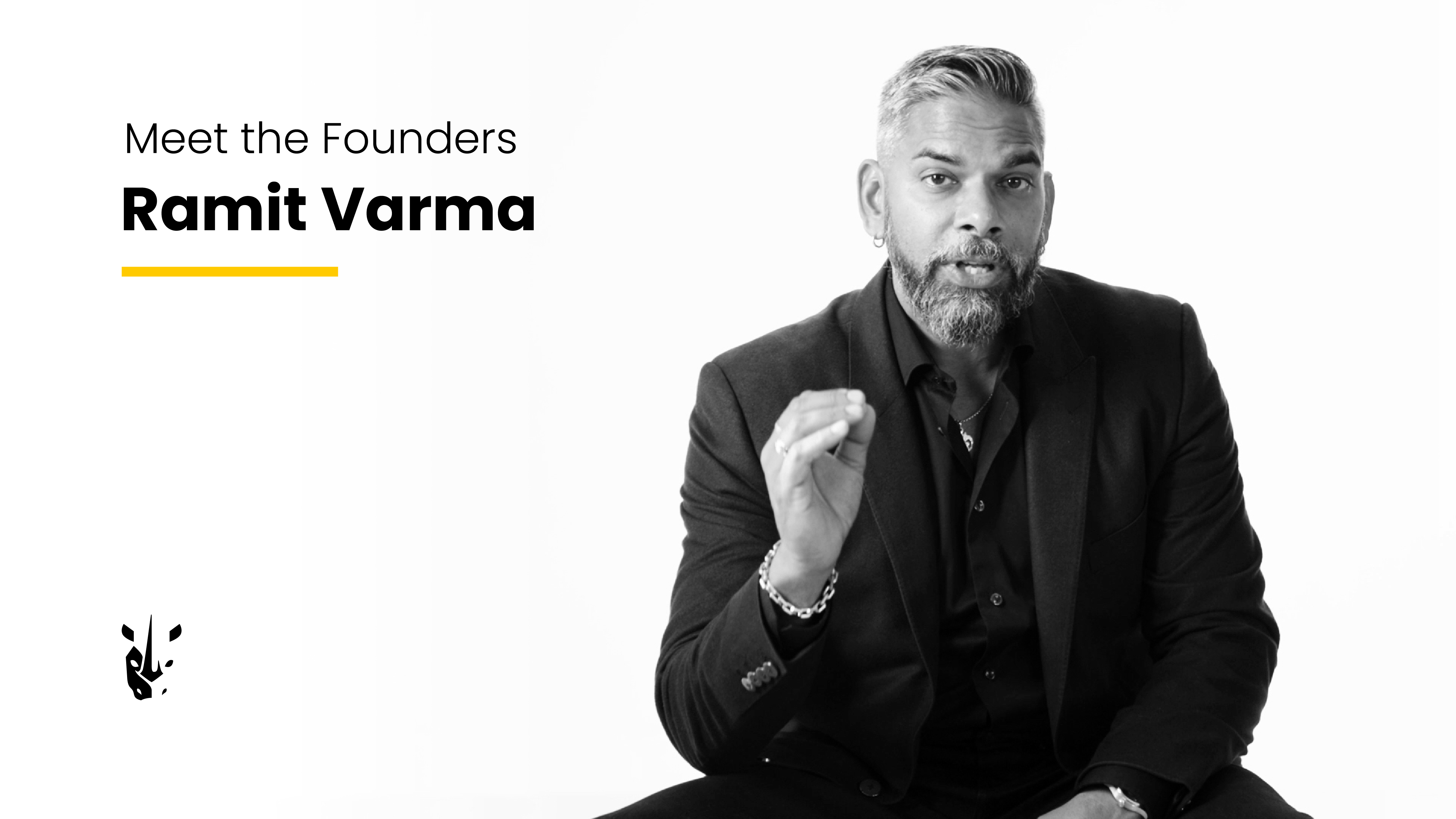 Meet the Founders: Ramit Varma